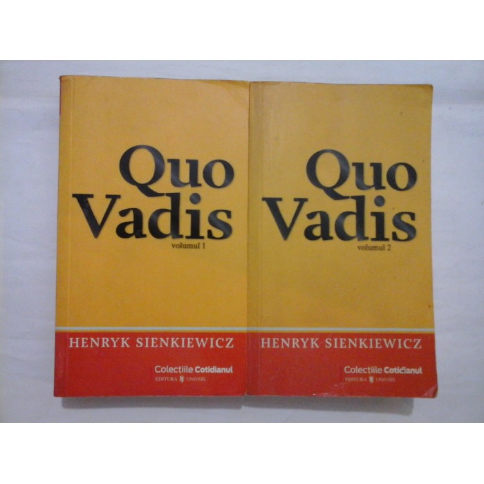QUO VADIS - HENRYK SIENKIEWICZ - 2 volume QUO VADIS - HENRYK SIENKIEWICZ - 2 volume